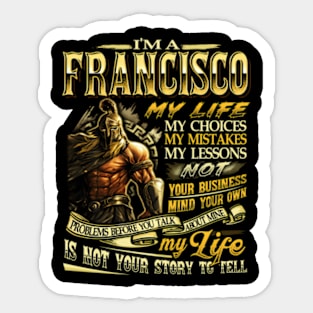 Francisco Family Francisco Last Team Sticker